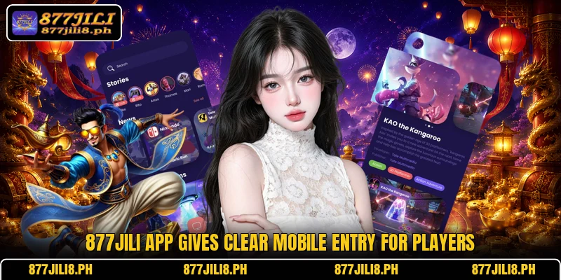 877Jili app gives clear mobile entry for players