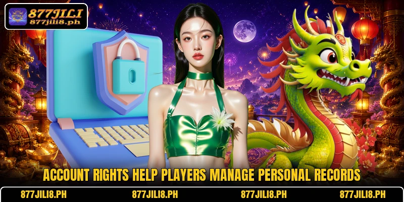 Account rights help players manage personal records