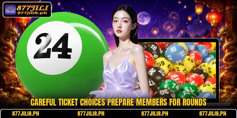 Careful ticket choices prepare members for rounds