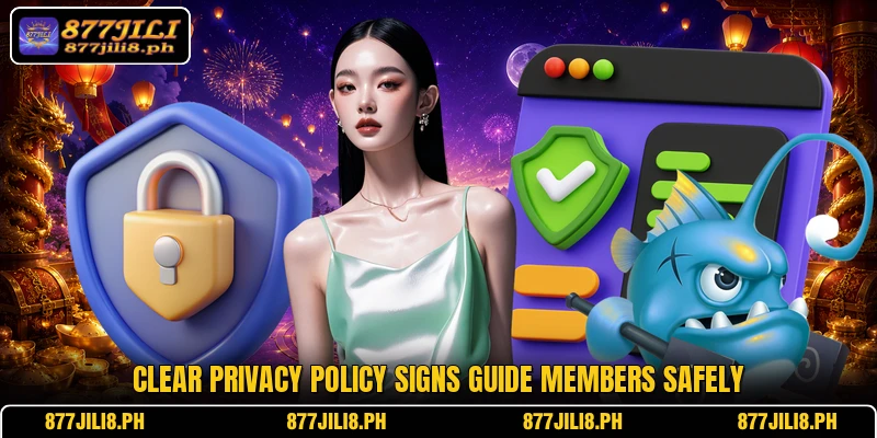 Clear privacy policy signs guide members safely