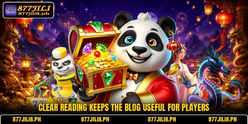 Clear reading keeps the blog useful for players