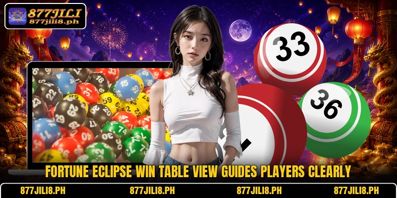 Fortune Eclipse Win table view guides players clearly