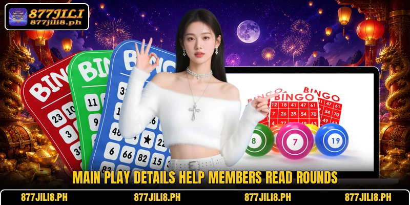 Main play details help members read rounds