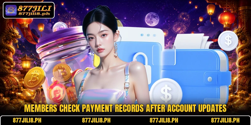 Members check payment records after account updates