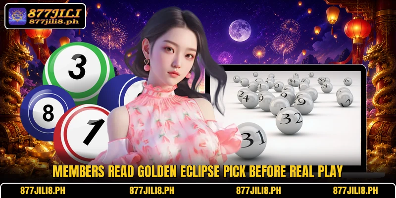 Members read Golden Eclipse Pick before real play