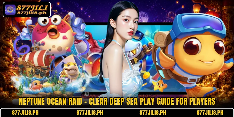 Neptune Ocean Raid