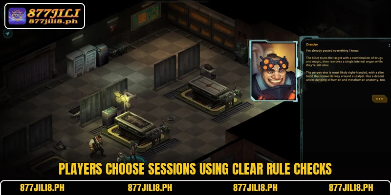 Players choose sessions using clear rule checks