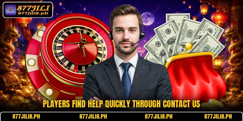 Players find help quickly through contact us