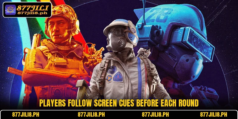 Players follow screen cues before each round
