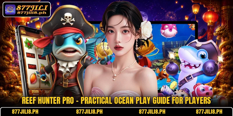 Reef Hunter Pro