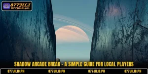 Shadow Arcade Break