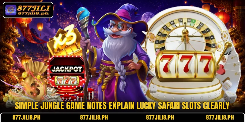 Simple jungle game notes explain Lucky Safari Slots clearly