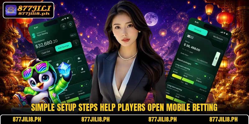 Simple setup steps help players open mobile betting